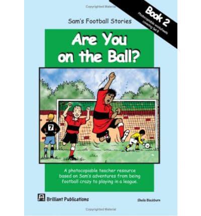 Sam's Football Stories Shared Reading Pack, Set B