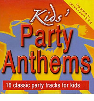 Kids Party Anthems