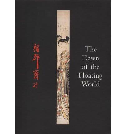 The Dawn of the Floating World, 1650-1765