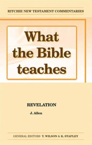 What the Bible Teaches -Revelation