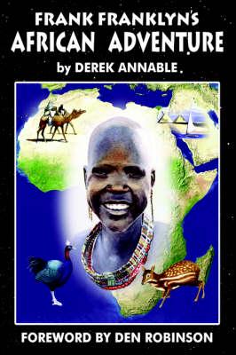 Frank Franklyn's African Adventure