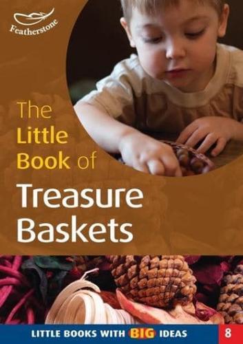 The Little Book of Treasure Baskets