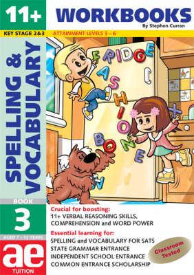 11+ Spelling and Vocabulary. Book 3 Foundation Level