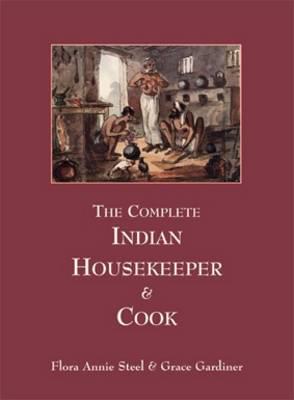 The Complete Indian Housekeeper & Cook