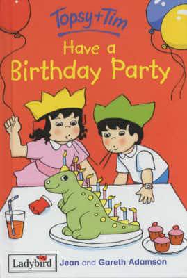 Topsy + Tim Have a Birthday Party