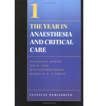The Year in Anaesthesia and Critical Care, Vol. 1