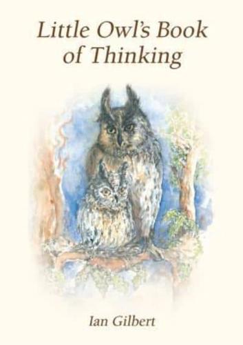 Little Owl's Book of Thinking