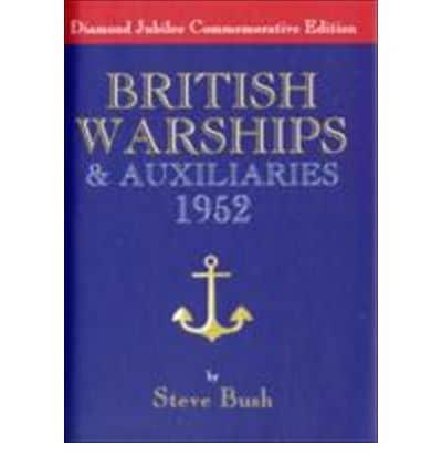 British Warships & Auxiliaries 1952