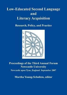 Low-Educated Second Language and Literacy Acquisition