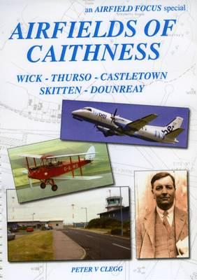 The Airfields of Caithness