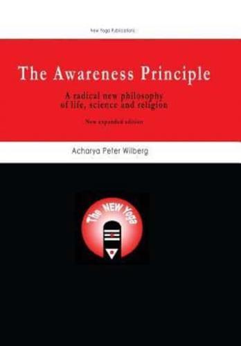 Selected Writings on the Awareness Principle