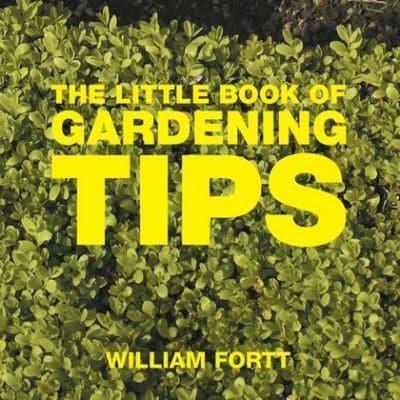 The Little Book of Gardening Tips