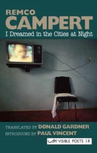 I Dreamed in the Cities at Night