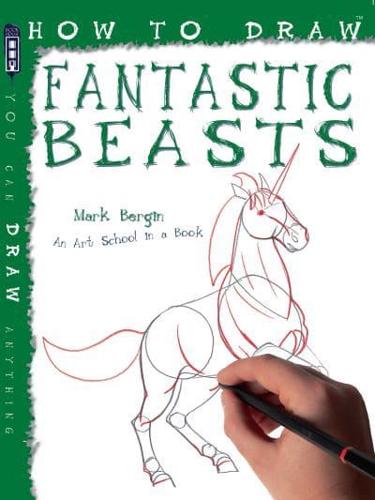 How to Draw Magical Creatures and Mythical Beasts