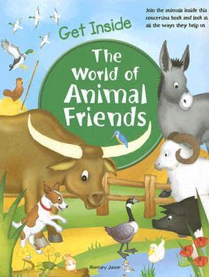 Get Inside... The World of Animal Friends