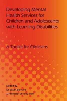Developing Mental Health Services for Children and Adolescents With Learning Disabilities