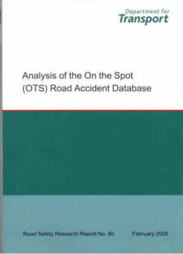 Analysis of the On the Spot (OTS) Road Accident Database