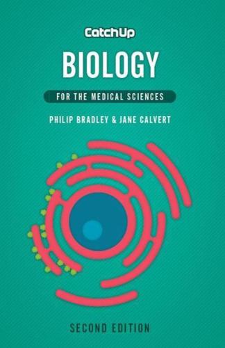 Biology for the Medical Sciences