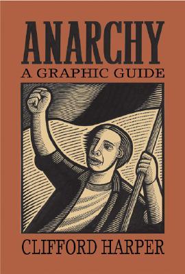 Anarchy, a Graphic Guide