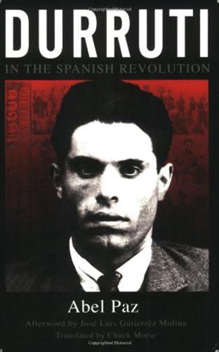 Durruti in the Spanish Revolution