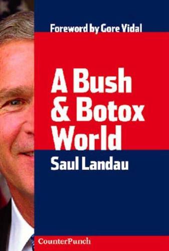 A Bush & Botox World