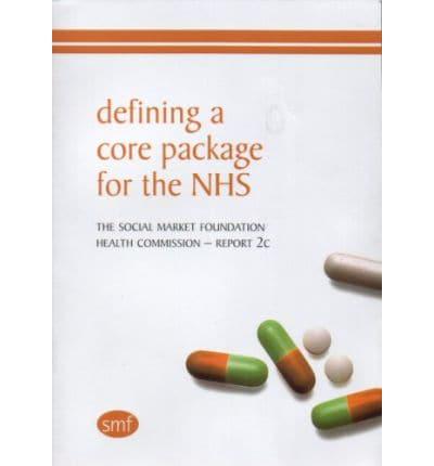 Defining a Core Package for the NHS Report 2C