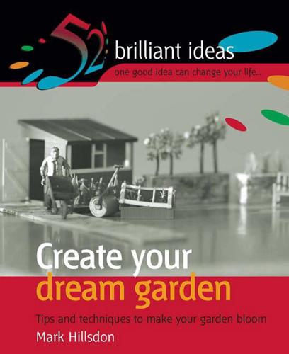 Create Your Dream Garden