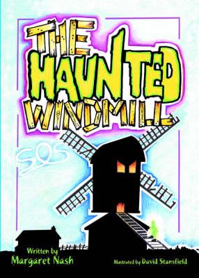 The Haunted Windmill