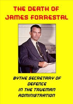 The Death of James Forrestal