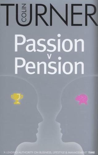 Passion V Pension