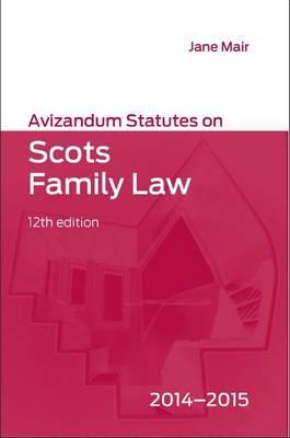 Avizandum Statutes on Scots Family Law 2014-2015