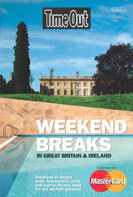 Time Out Weekend Breaks in Great Britain & Ireland
