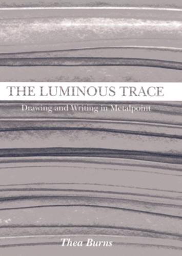 The Luminous Trace