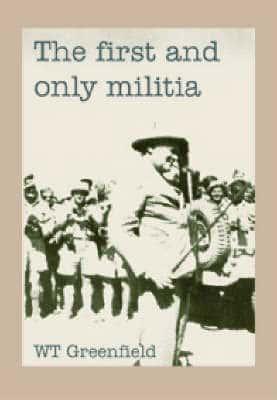The First (And Only) Militia