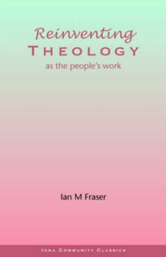 Reinventing Theology as the People's Work