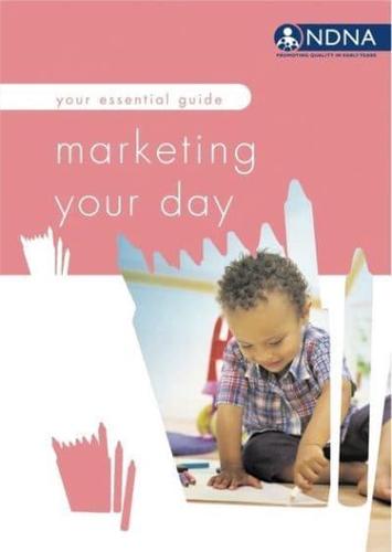 Your Essential Guide to Marketing Your Day Nursery