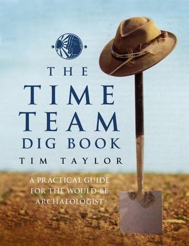 The Time Team Dig Book