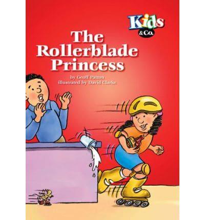 The Rollerblade Princess