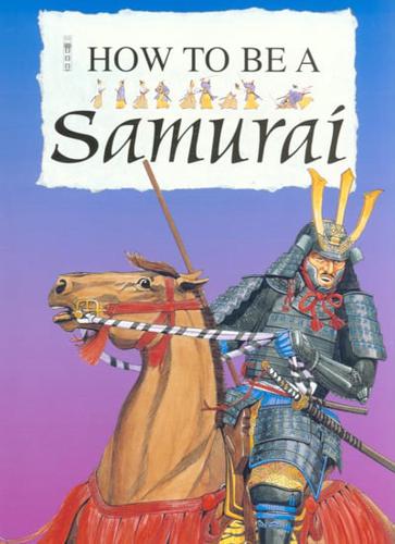 How to Be a Samurai