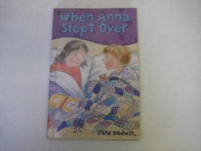 When Anna Slept Over
