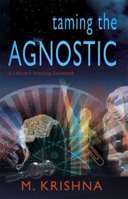 Taming The Agnostic