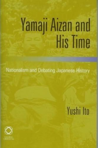 Yamaji Aizan and His Time