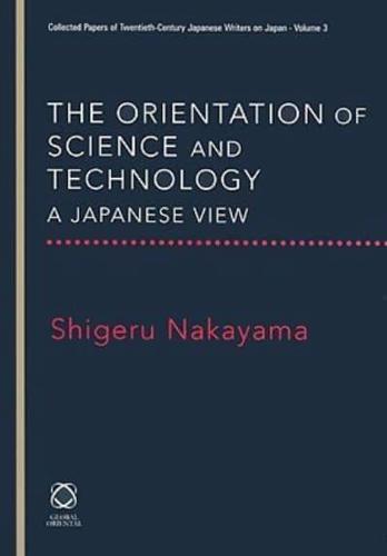 The Orientation of Science and Technology