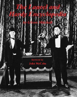 The Laurel & Hardy Encyclopedia