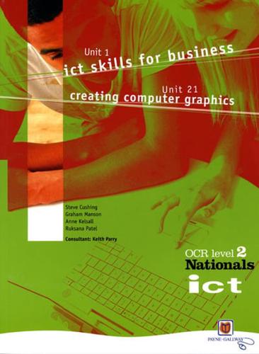 OCR Level 2 Nationals ICT. Unit 1 ICT Skills for Business