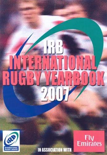 IRB World Rugby Yearbook 2007