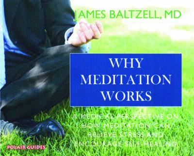 Why Meditation Works