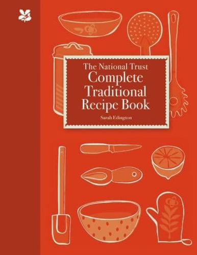 National Trust Complete Traditional Recipe Book