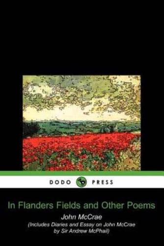 In Flanders Fields and Other Poems (Dodo Press)