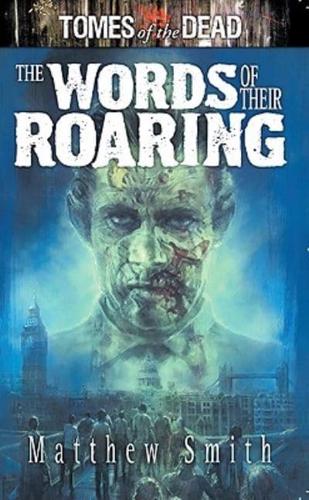 Tomes of the Dead: Words of Their Roaring